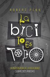 La bici lo es todo