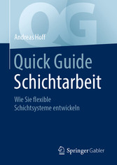 Quick Guide Schichtarbeit