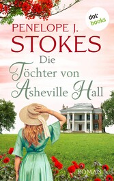 Die Töchter von Asheville Hall