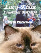 Lucy-Kissa Lumotussa Metsässä