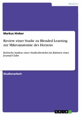 Review einer Studie zu Blended Learning zur Mikroanatomie des Herzens