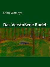 Das Verstoßene Rudel