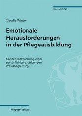 Emotionale Herausforderungen in der Pflegeausbildung