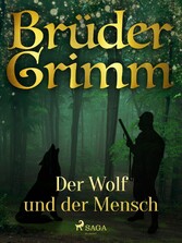 Der Wolf und der Mensch