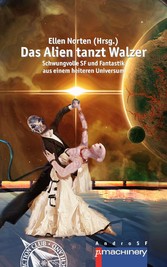 DAS ALIEN TANZT WALZER