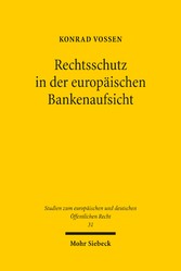 Rechtsschutz in der europäischen Bankenaufsicht