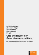 Orte und Räume der Generationenvermittlung