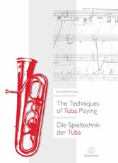 The Techniques of Tuba Playing / Die Spieltechnik der Tuba