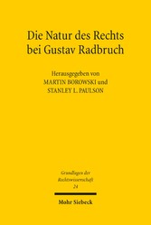 Die Natur des Rechts bei Gustav Radbruch