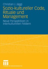 Sozio-kultureller Code, Ritual und Management