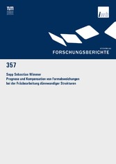 Prognose und Kompensation von Formabweichungen bei der Fräsbearbeitung dünnwandiger Strukturen