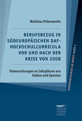 Berufsbezug in südeuropäischen DaF-Hochschulcurricula vor und nach der Krise von 2008