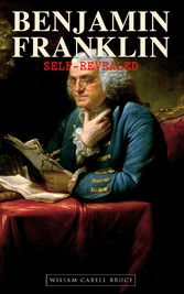 Benjamin Franklin, Self-Revealed