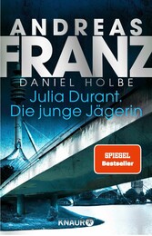 Julia Durant. Die junge Jägerin