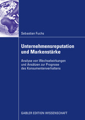 Unternehmensreputation und Markenstärke