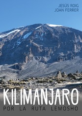 Kilimanjaro por la ruta Lemosho