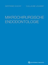 Mikrochirurgische Endodontologie