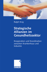 Strategische Allianzen im Gesundheitssektor