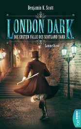 London Dark: Die ersten Fälle des Scotland Yard