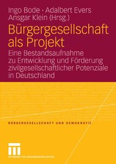 Bürgergesellschaft als Projekt