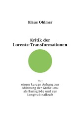 Kritik der Lorentz-Transformationen