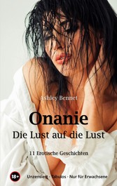 Onanie - Die Lust auf die Lust