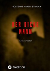 Der dicke Mann