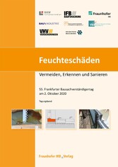 Feuchteschäden - Vermeiden, Erkennen und Sanieren