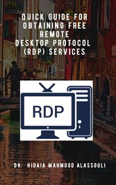 Quick Guide for Obtaining Free Remote Desktop Protocol  (RDP) Services