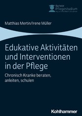 Edukative Aktivitäten und Interventionen in der Pflege