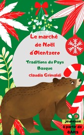 Le marché de Noël d&apos;Olentzero