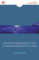 'Antes de arrojarse al mar, la señora Brown fue a misa'