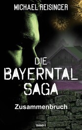 Die Bayerntal Saga