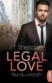 Legal Love  - Nur du und ich