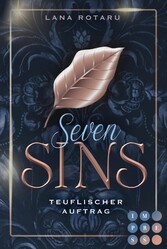 Seven Sins: Teuflischer Auftrag (Die Vorgeschichte inklusive XXL-Leseprobe zur Reihe)