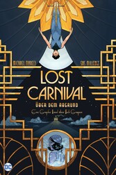 Lost Carnival: Über dem Abgrund