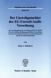 Der Umweltgutachter der EG-Umwelt-Audit-Verordnung.