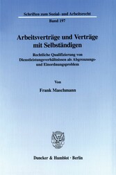 Arbeitsverträge und Verträge mit Selbständigen.