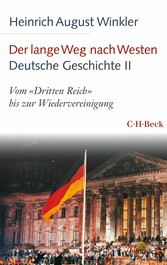 Der lange Weg nach Westen - Deutsche Geschichte II