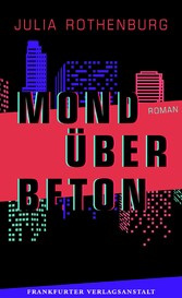 Mond über Beton