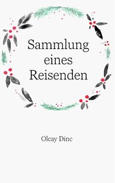 Sammlung eines Reisenden