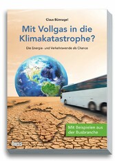 Mit Vollgas in die Klimakatastrophe?