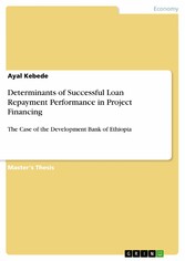 Determinants of Successful Loan Repayment Performance in Project Financing