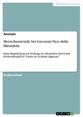 Menschenwürde bei Giovanni Pico della Mirandola