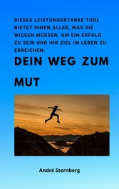 Dein Weg zum Mut