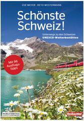 Schönste Schweiz!