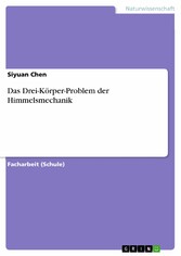 Das Drei-Körper-Problem der Himmelsmechanik