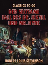 Der seltsame Fall des Dr. Jekyll und Mr. Hyde