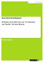 Peinture d'un film. Vue sur 'Le dejeuner sur l'herbe' de Jean Renoir