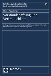 Vorstandshaftung und Vertraulichkeit